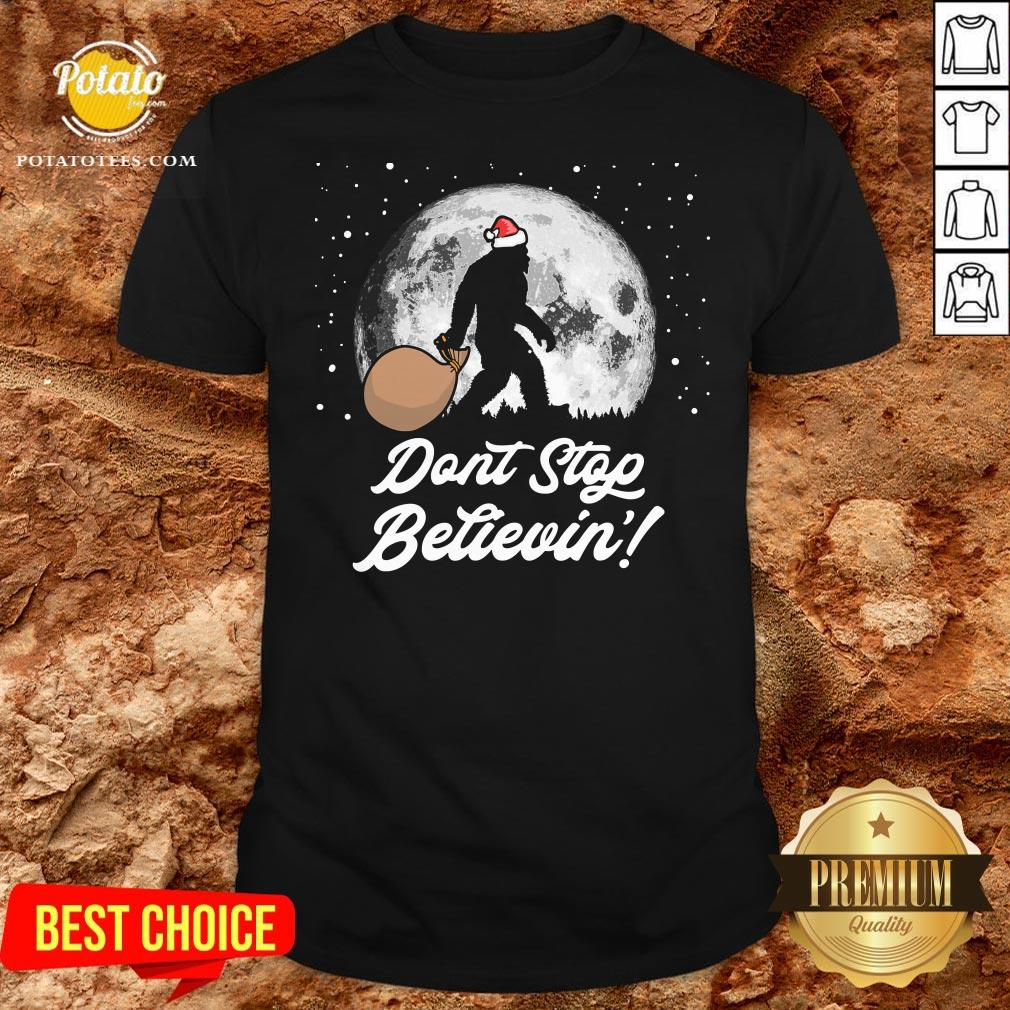 Cool Dont Stop Believin Funny Bigfoot Santa Moon Christmas Shirt