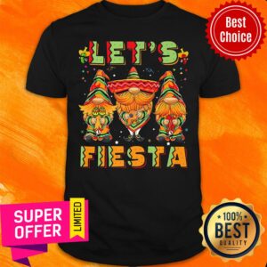 Premium Lets Fiesta Cinco De Mayo Latin Gnomes Mexican Shirt