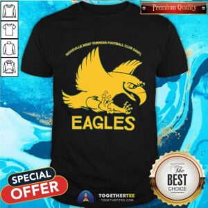 Great Woodville West Torrens Football Club Sanfl Eagles T-Shirt