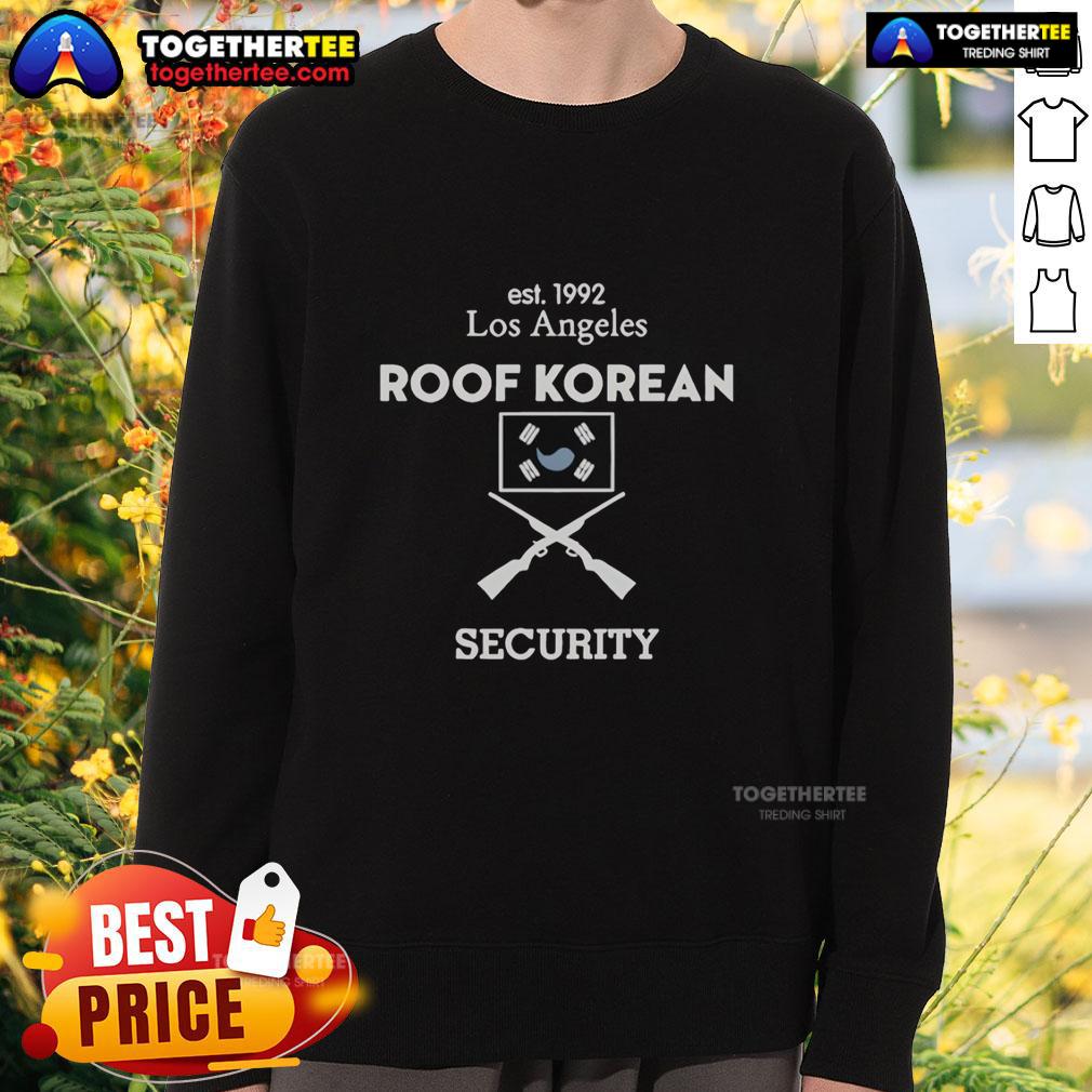 Nice Roof Korean Security Est 1992 Los Angeles Graphic T-Shirt - Image 5