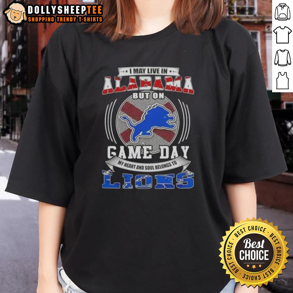 Official I May Live In Alabama But On Game Day Detroit Lions Football T-Shirt - Image 2