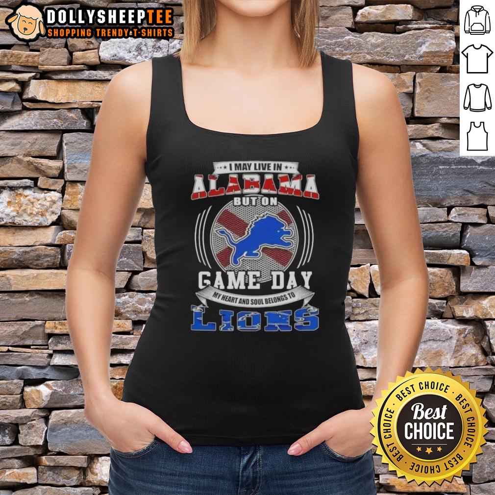 Official I May Live In Alabama But On Game Day Detroit Lions Football T-Shirt - Image 3