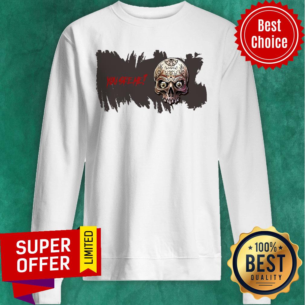 Halloween Sugar Skull You See Me Shirt - Image 5