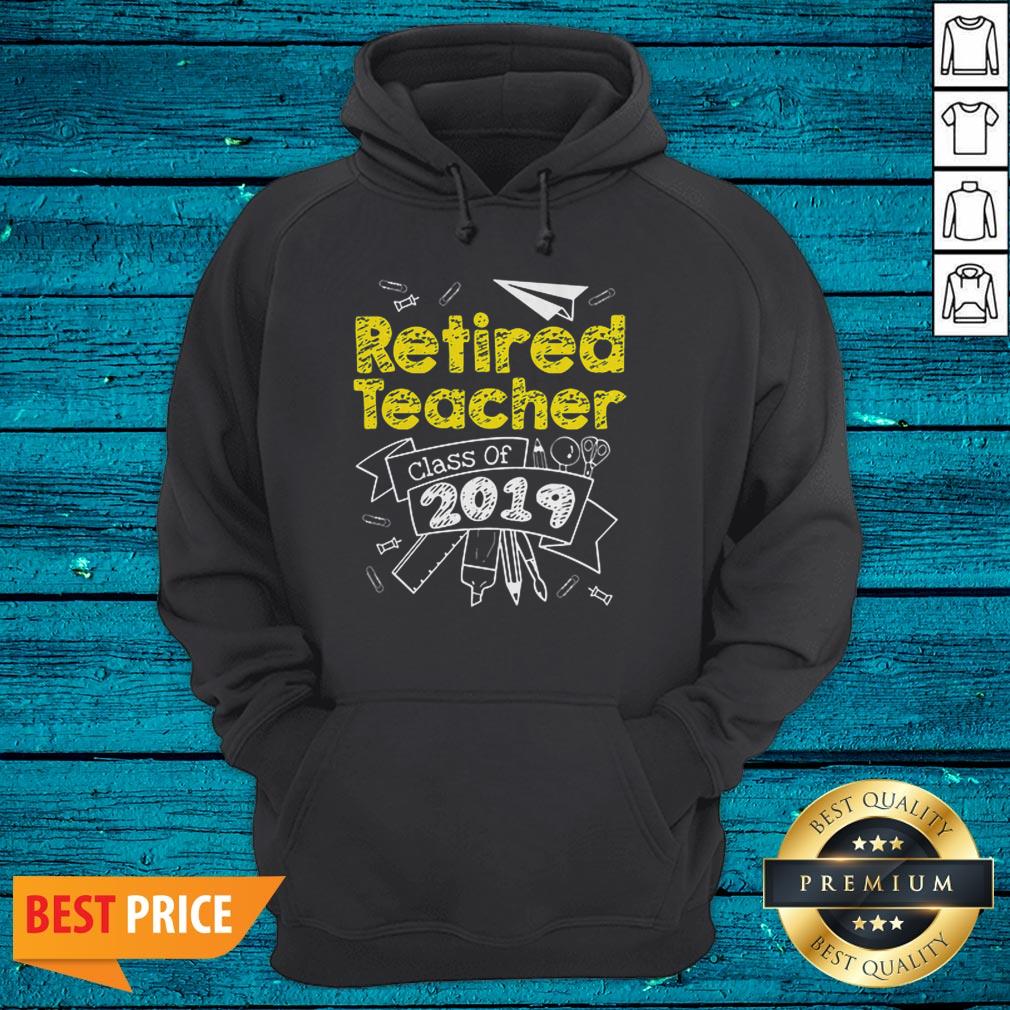 Premium Retired Teacher Class Of 2019 Shirt - Image 2