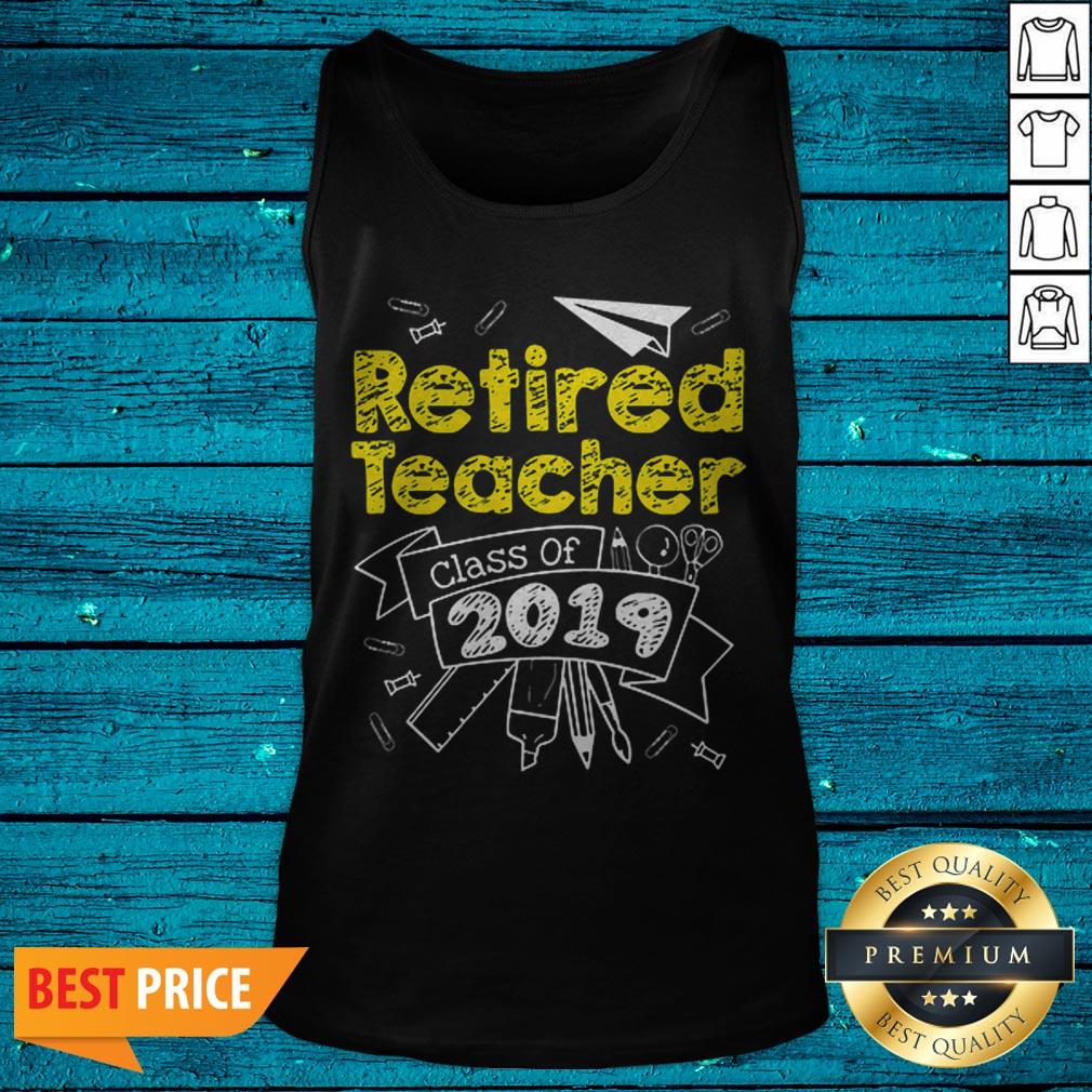 Premium Retired Teacher Class Of 2019 Shirt - Image 4
