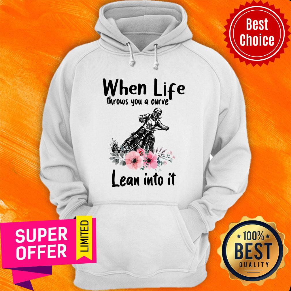 When Life Throws You A Curve Lean Into It Floral Drive Motorbike Shirt - Image 5