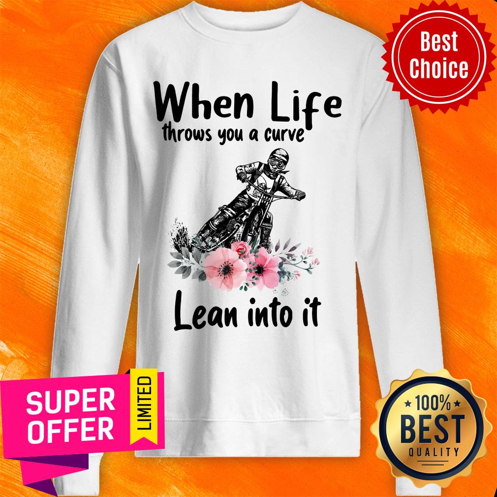 When Life Throws You A Curve Lean Into It Floral Drive Motorbike Shirt - Image 4