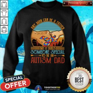Alternative view of Colorful It Takes Someone Special To Be An Autism Dad Shirt