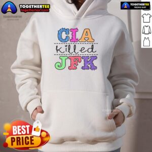 Alternative view of Pretty CIA Killed JFK T-Shirt