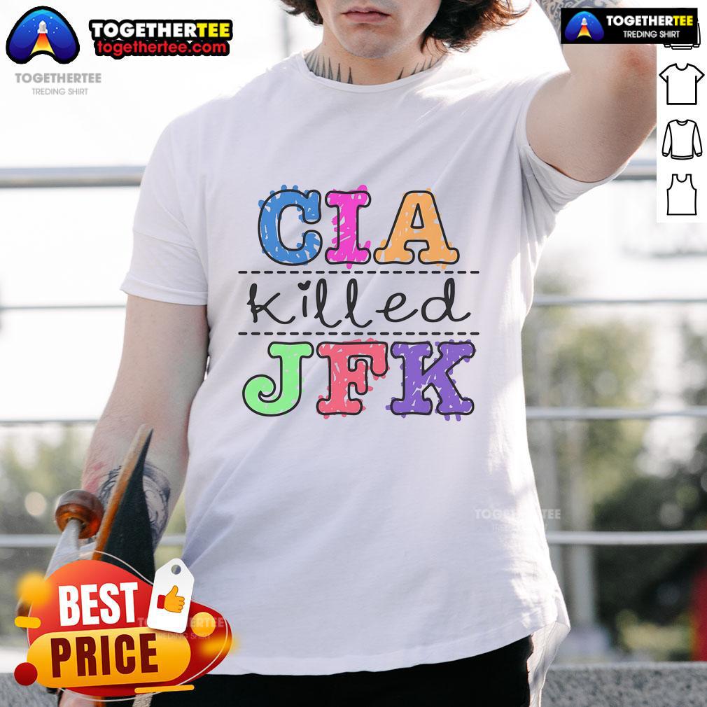 Pretty CIA Killed JFK T-Shirt