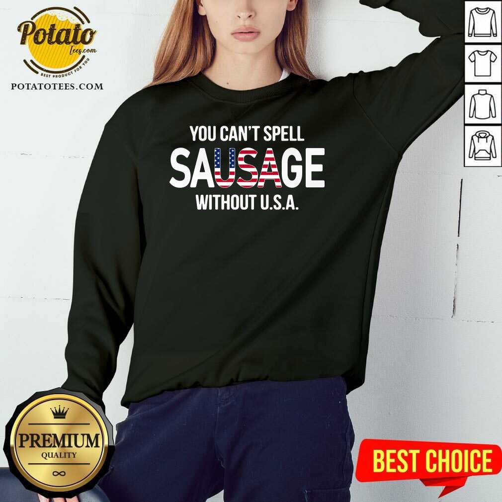 Hot You Can’t Spell Sausage Without Usa Shirt - Image 4