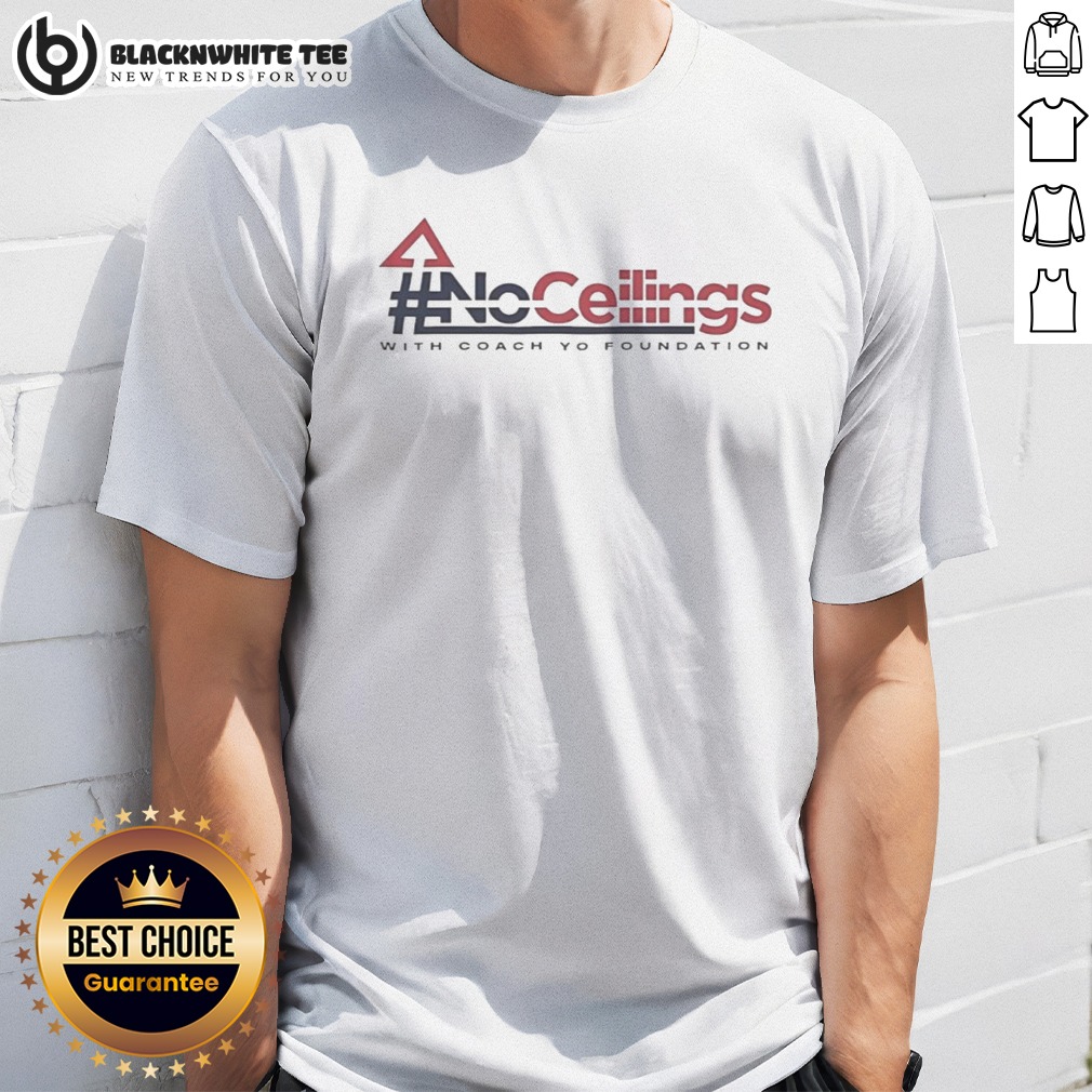 Top No Ceilings With Coach Yo Foundation Shirt