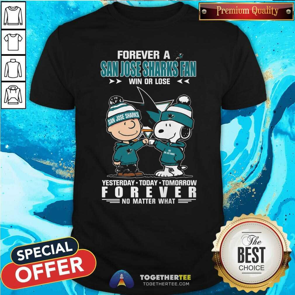 Pretty A San Jose Sharks Fan Yesterday Today Tomorrow Forever T-Shirt