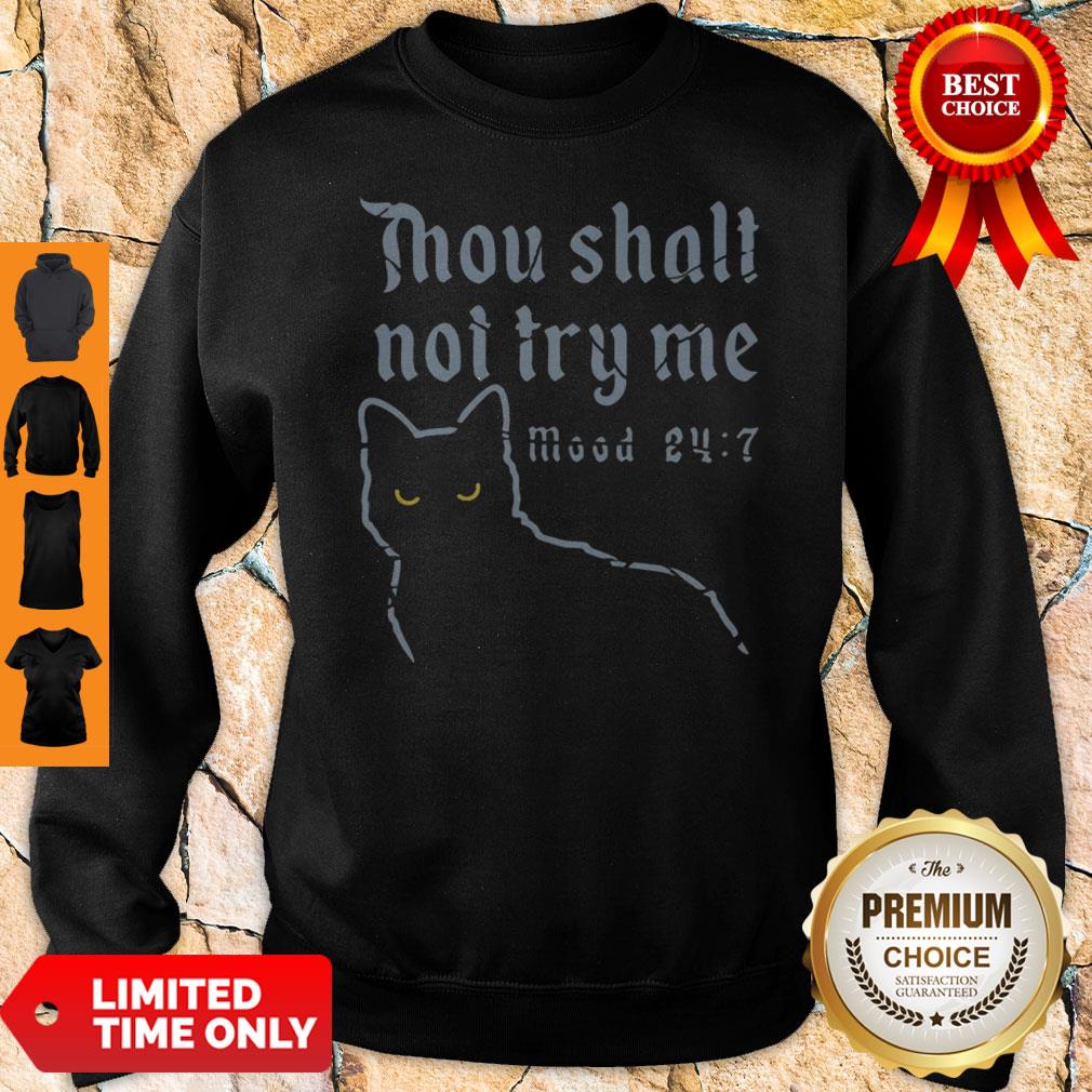 Black Cat Thou Shalt Not Try Me Mood 24-7 Shirt - Image 3