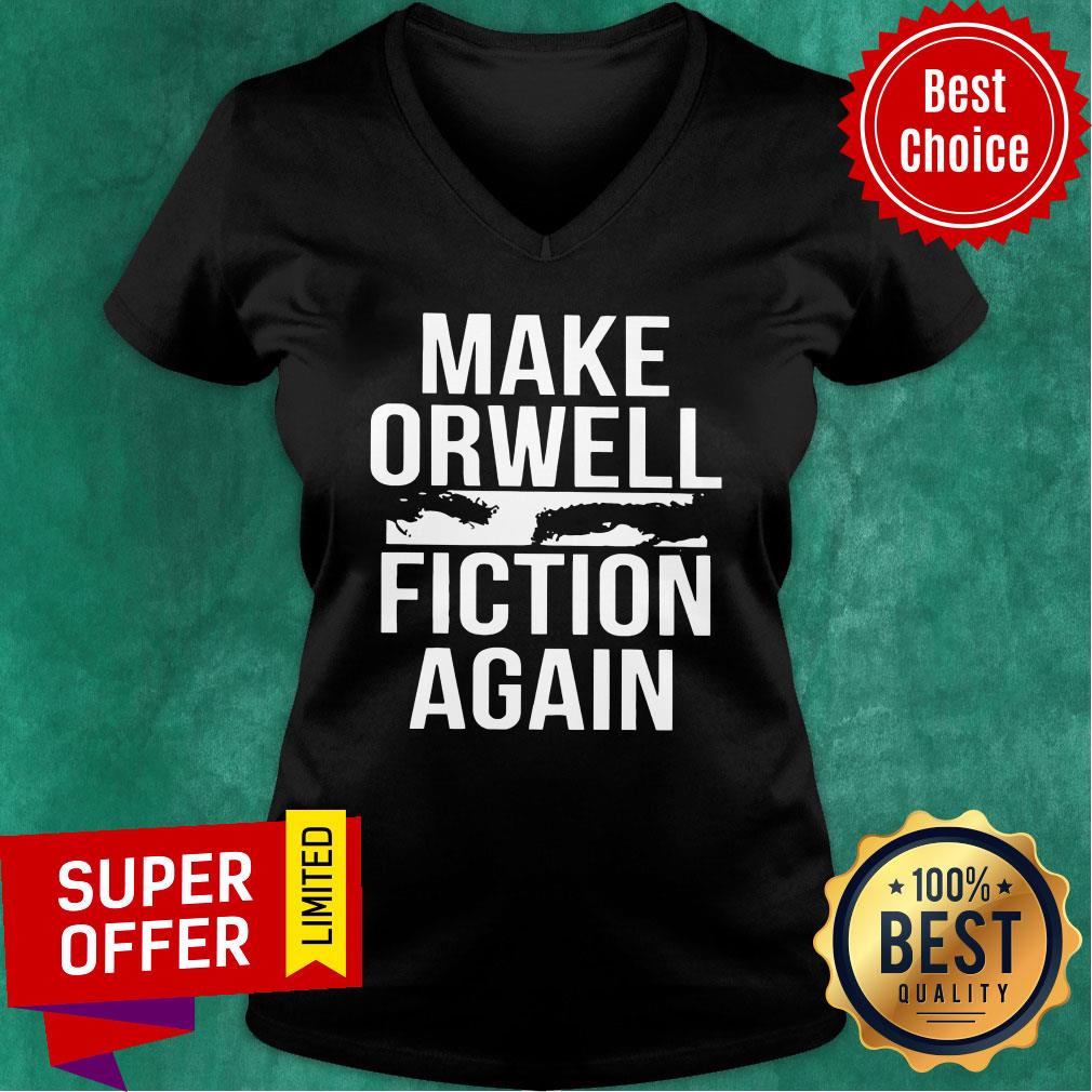 Make Orwell Fiction Again Shirt - Image 2