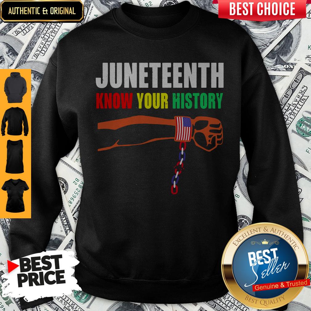 Nice Juneteenth Know Your History American Flag Independence Day Shirt - Image 4