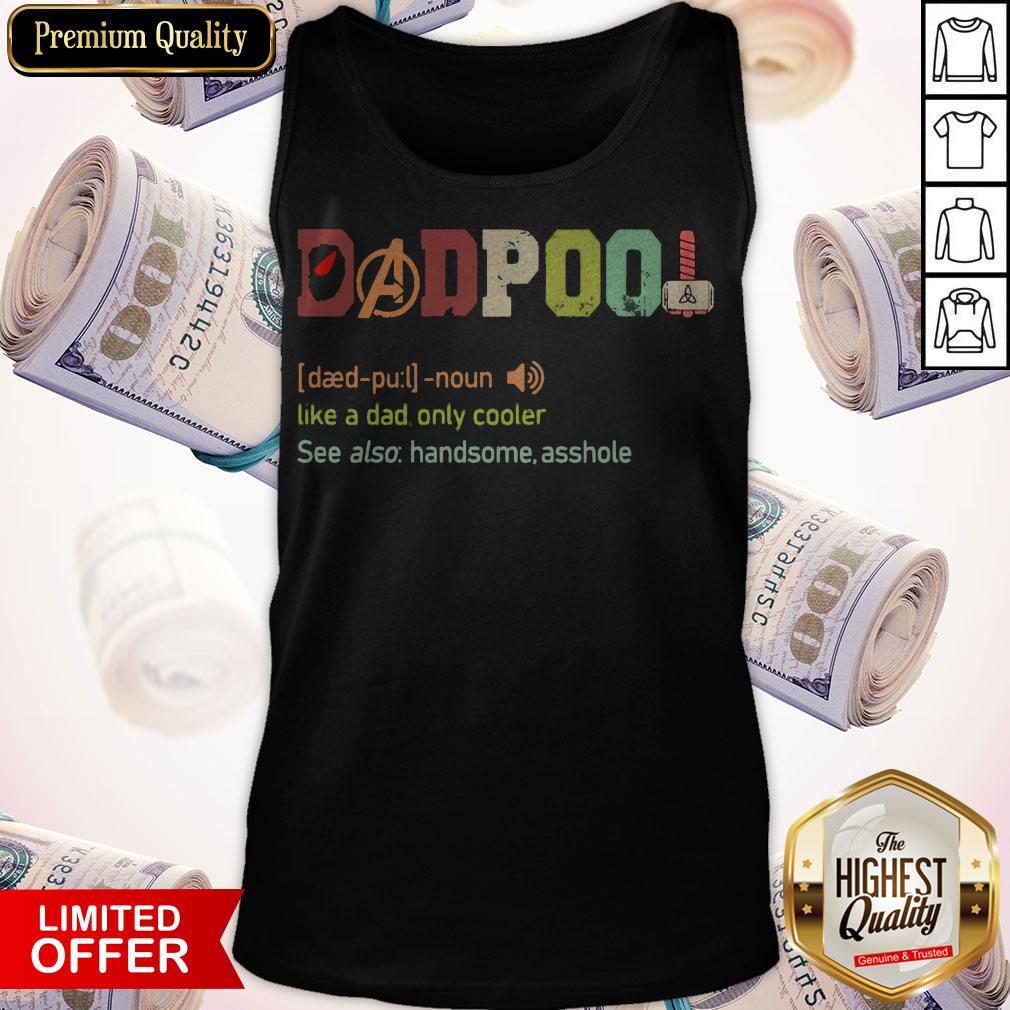 Official Dadpool Like A Dad Only Cooler Shirt - Image 2