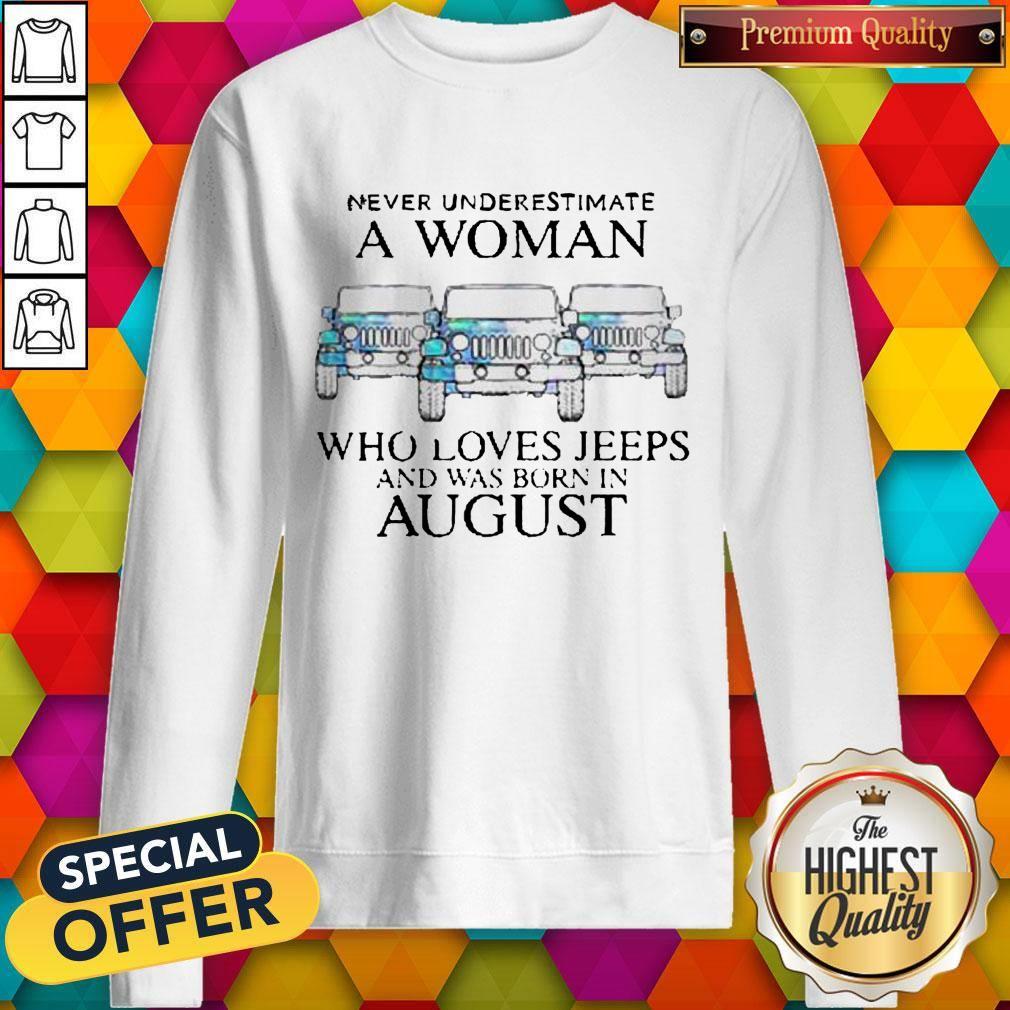 Pisces Never Underestimate A Woman Who Loves Jeeps And Was Born In August Shirt - Image 5
