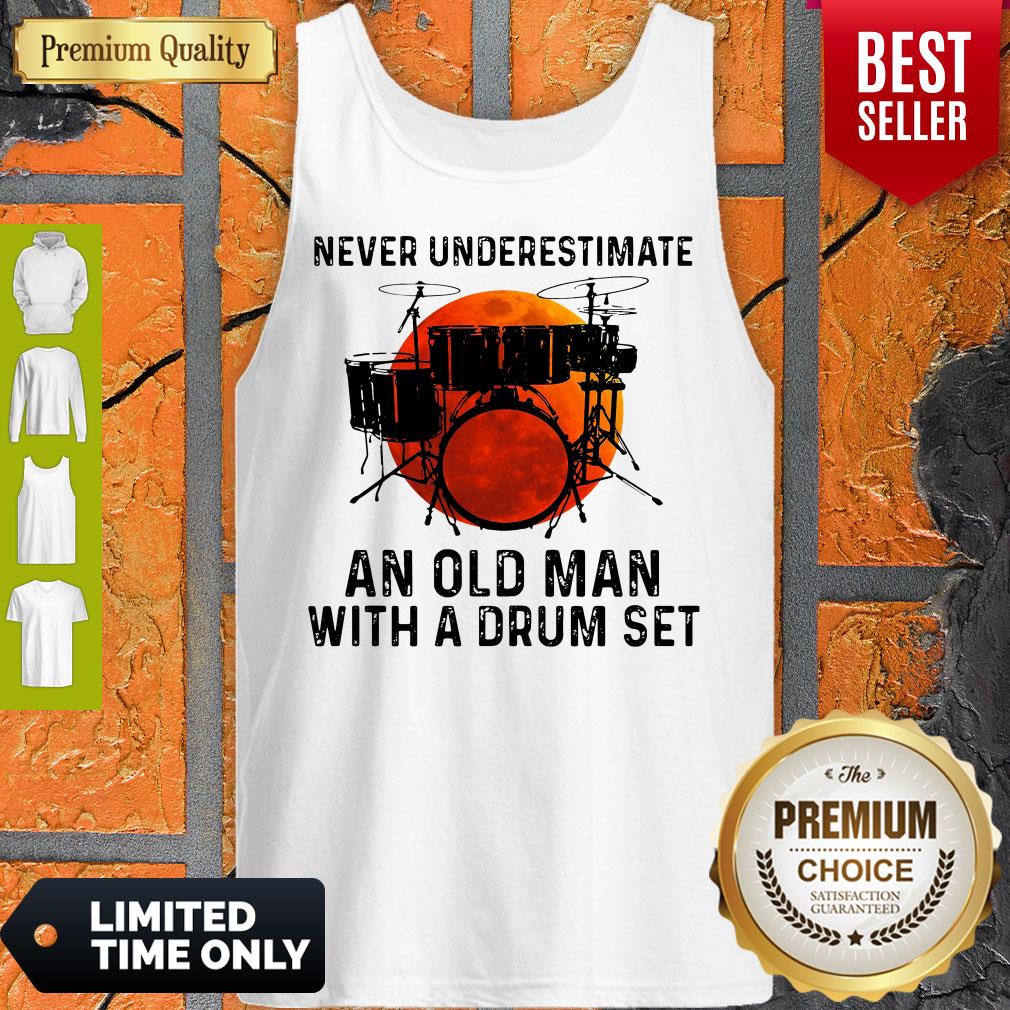 Never Underestimate An Old Man With A Drum Set Shirt - Image 4