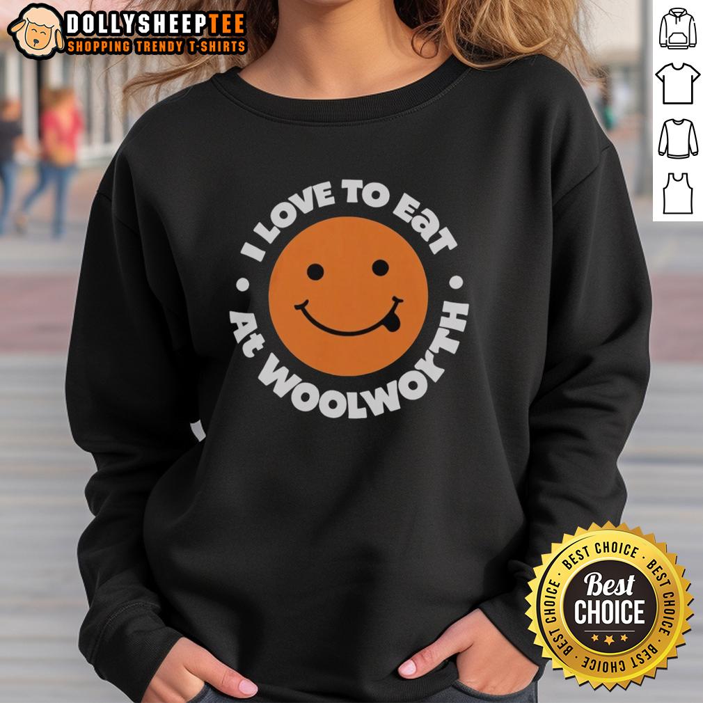 Hot I Love To Eat At Woolworth T-Shirt - Image 5