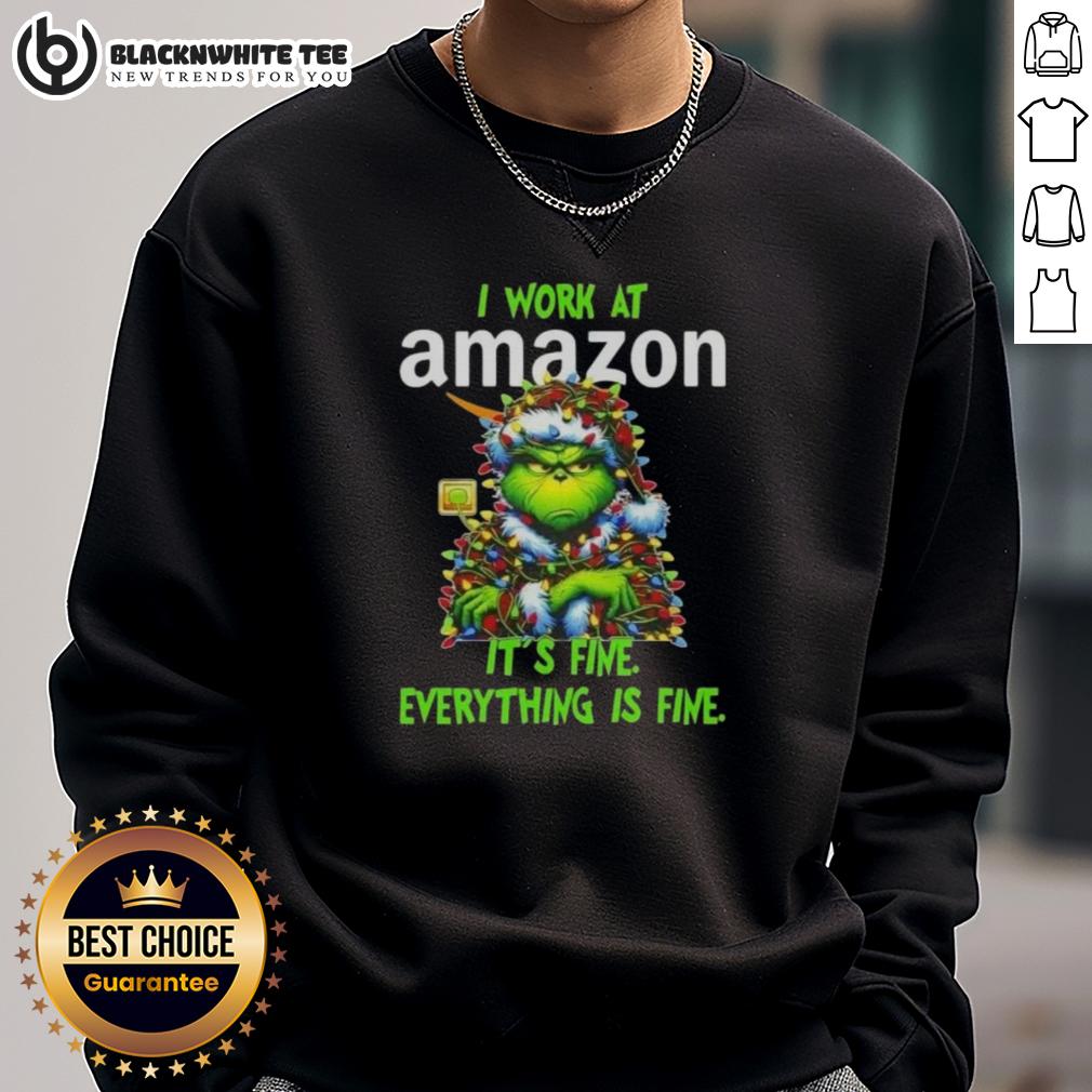 Awesome Grinch Christmas Tree X Amazon I Work At It's Fine Everything Is Fine T-Shirt - Image 5