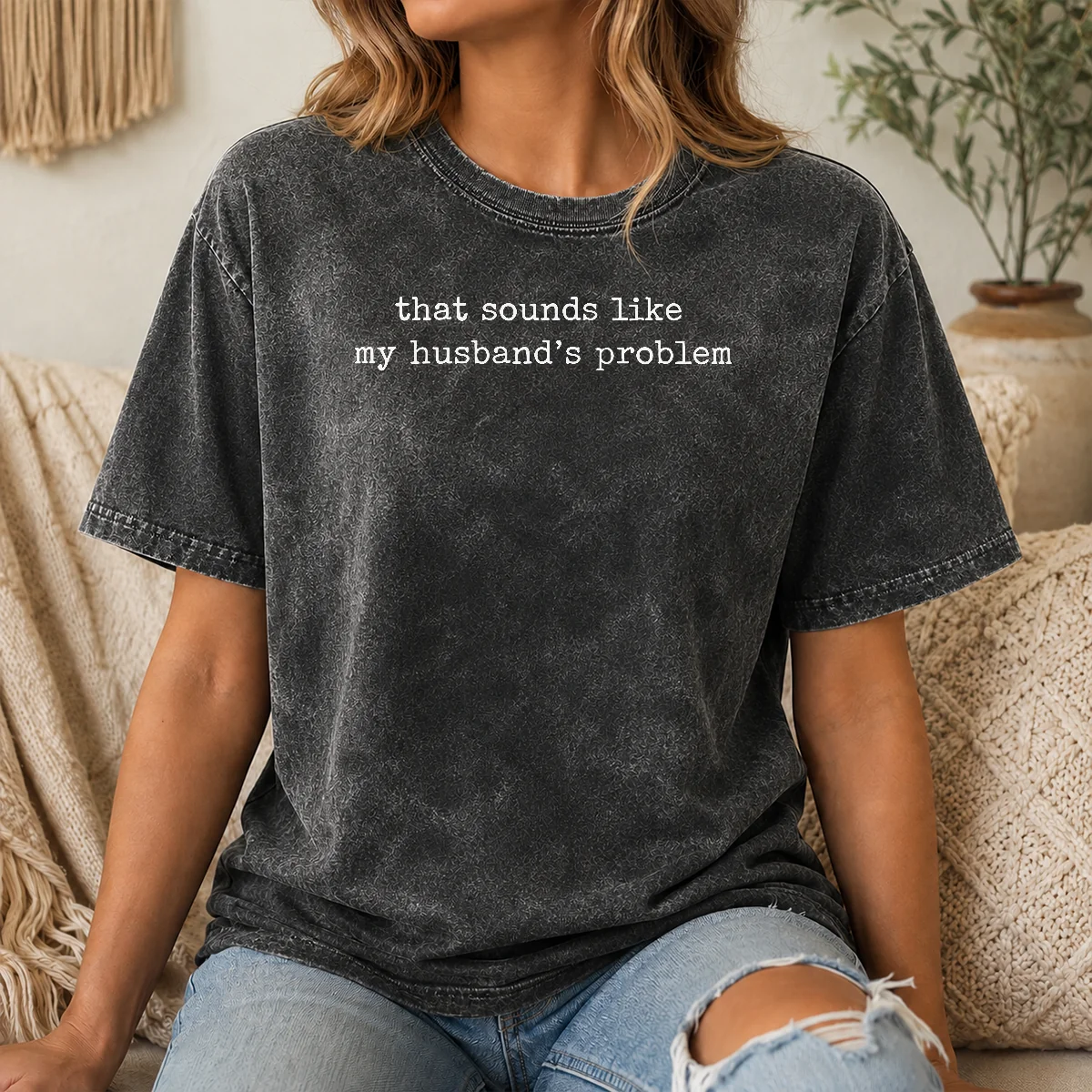 Awesome That Sounds Like My Husband's Problem Shirt - Image 8