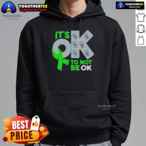 Alternative view of Official Colorado Rockies It's Ok To Not Be Ok T-Shirt