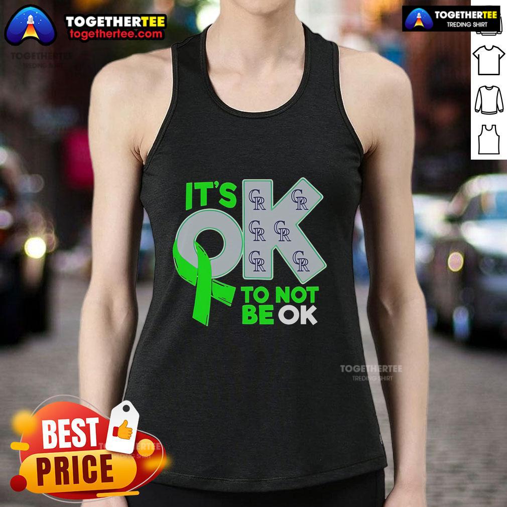 Official Colorado Rockies It's Ok To Not Be Ok T-Shirt - Image 4