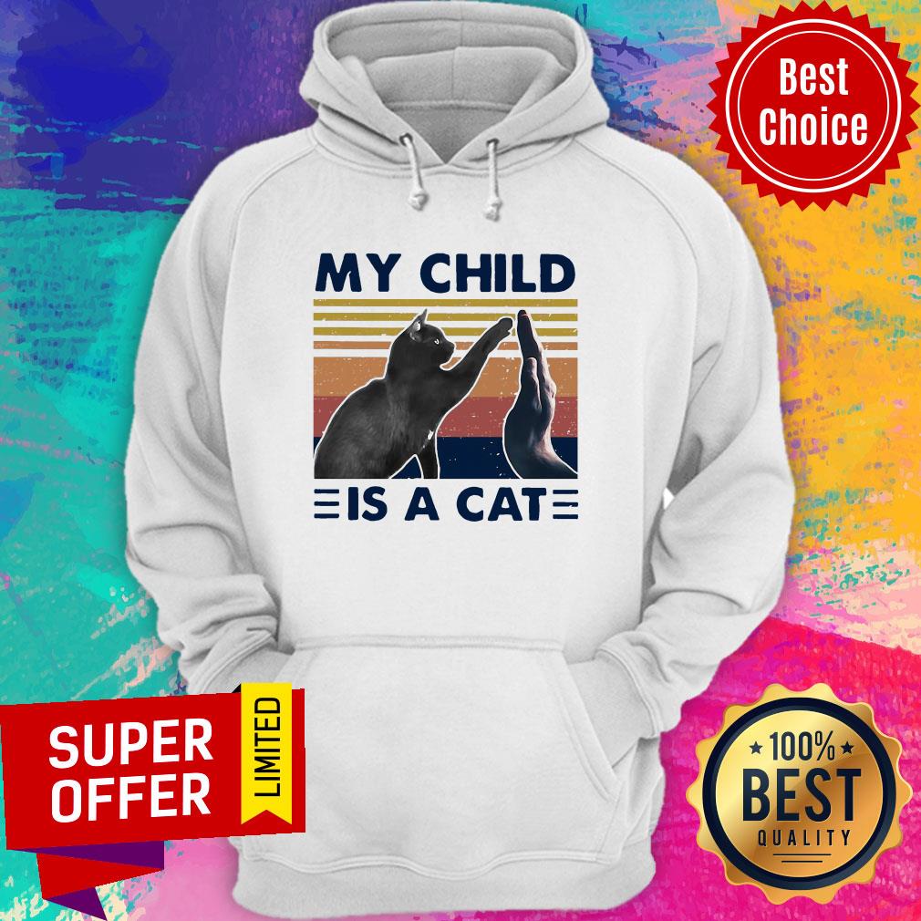 Nice Black Cat My Child Is A Cat Vintage Shirt - Image 3