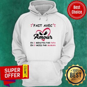 Alternative view of Official Fait Avec Amour En 2 Minutes Par Papa En 9 Mois Par Maman Shirt