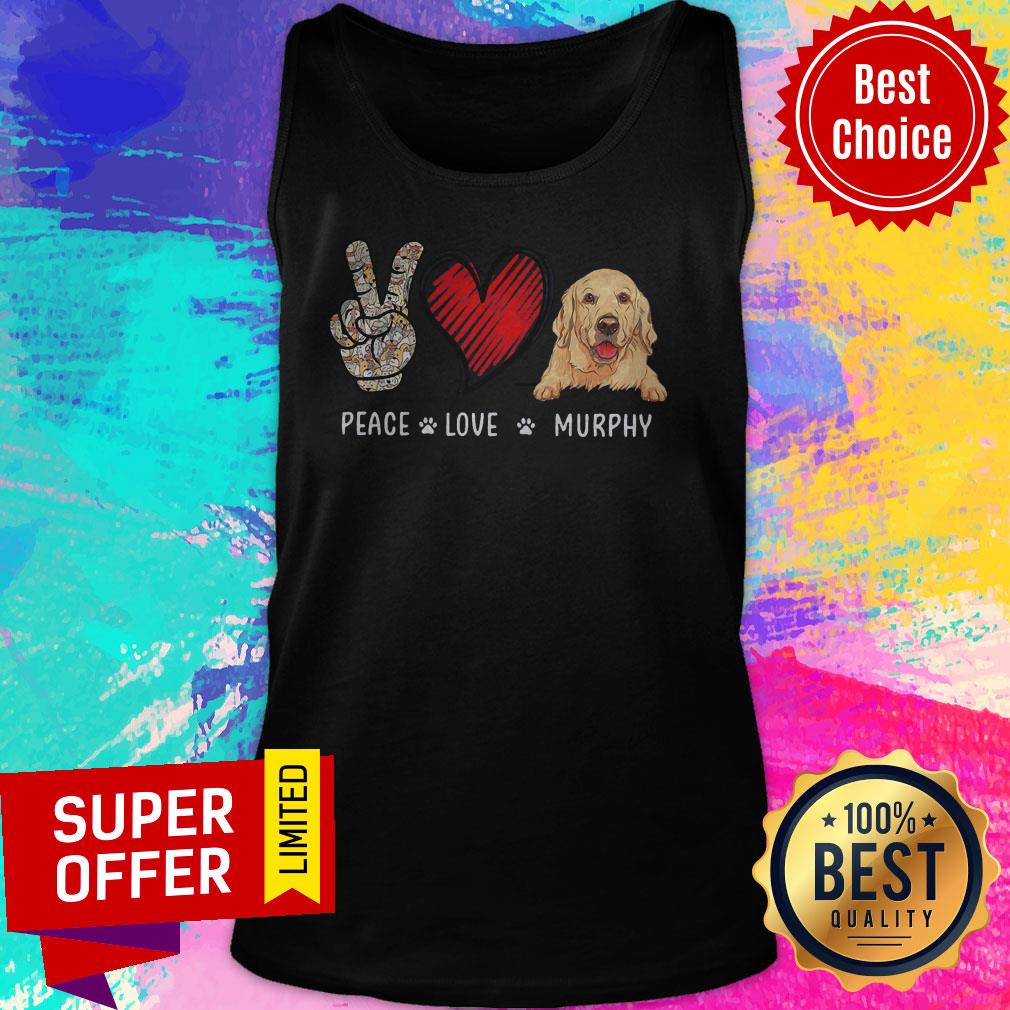 Official Peace Love Murphy Dog Shirt - Image 5
