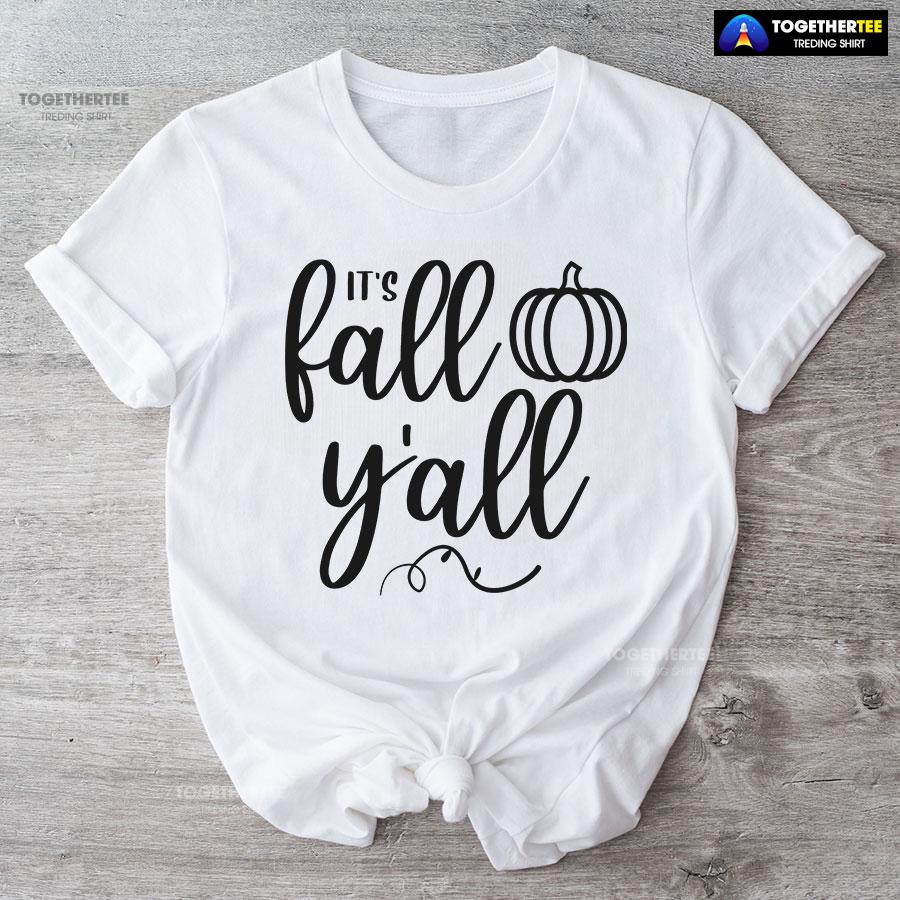 It’s Fall Y’all Pumpkin T-Shirt - Image 4