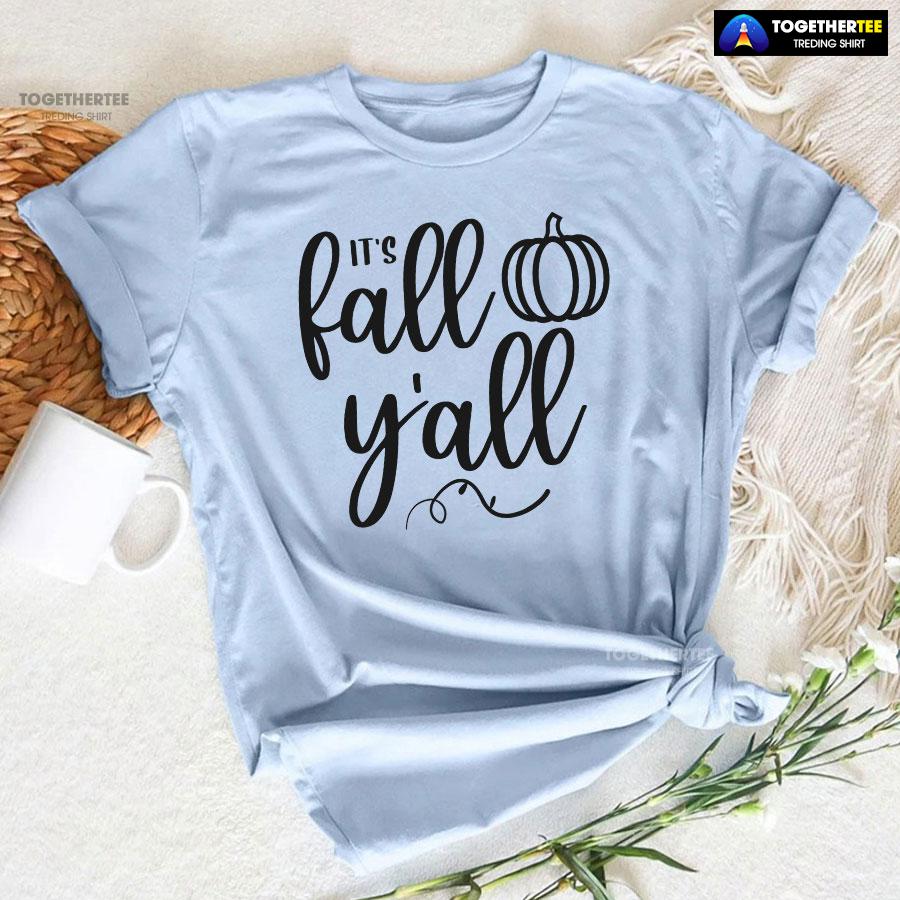 It’s Fall Y’all Pumpkin T-Shirt - Image 6