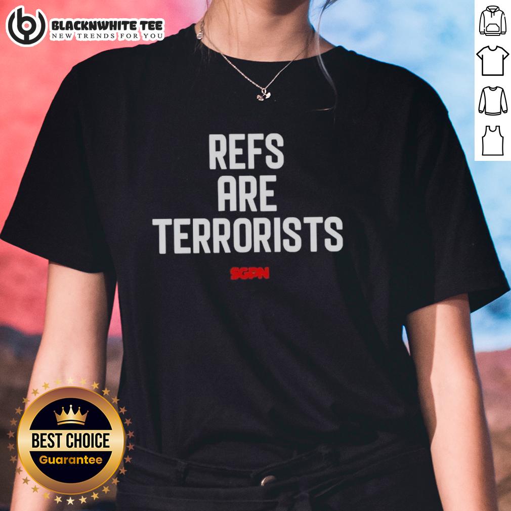 Official Refs Are Terrorist Sgpn Sports Gambling Podcast T-Shirt - Image 3