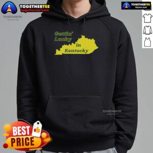 Alternative view of Top Gettin Lucky In Kentucky Cool Lucky In Kentucky T-Shirt