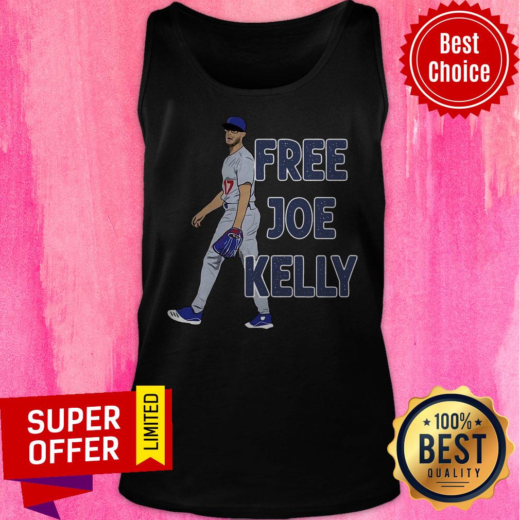 Funny Free Joe Kelly Baseball Tee Shirt - Image 4