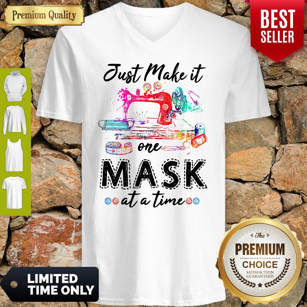 Good Sewing Just Make It One Mask At A Time Shirt - Image 3