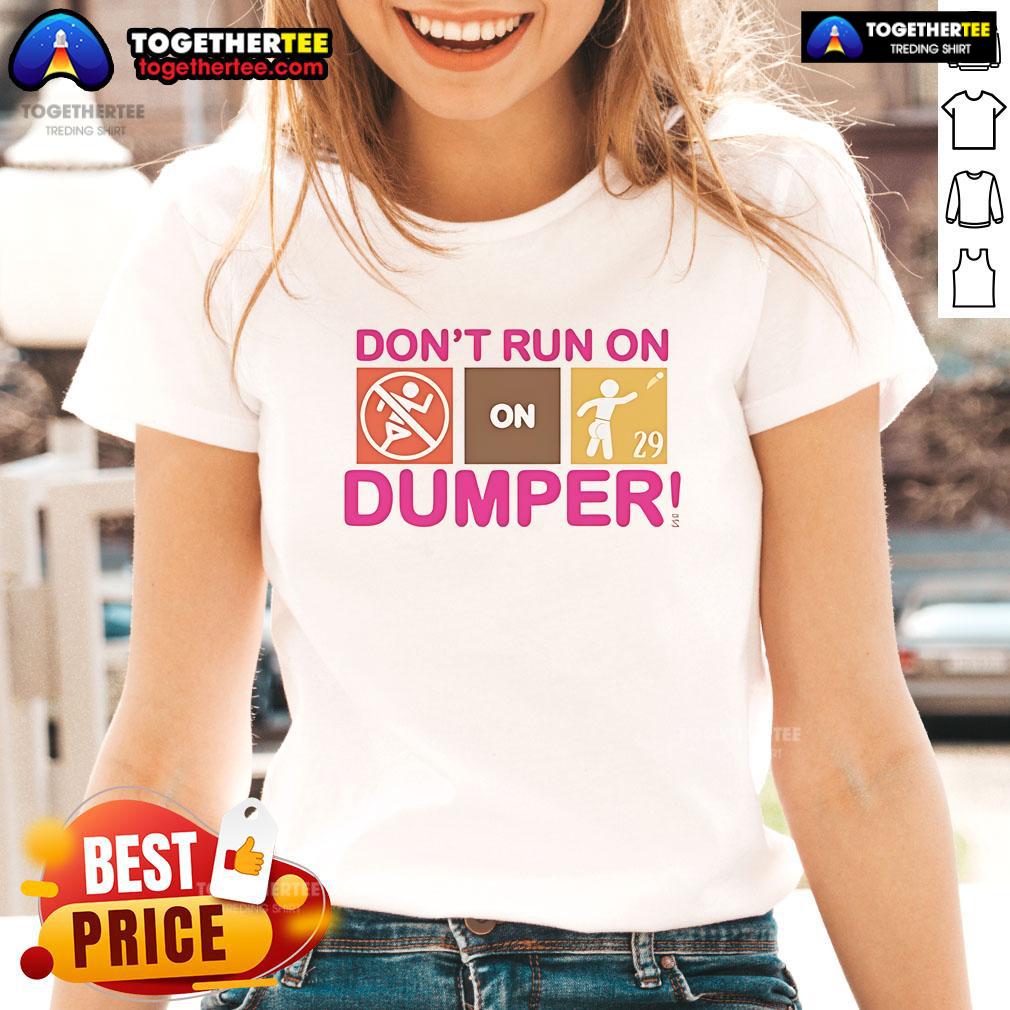 Official Cal Raleigh Seattle Mariners Don't Run On Dumper T-Shirt - Image 3