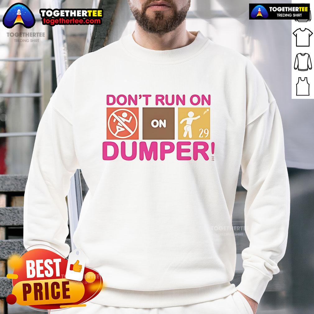 Official Cal Raleigh Seattle Mariners Don't Run On Dumper T-Shirt - Image 5