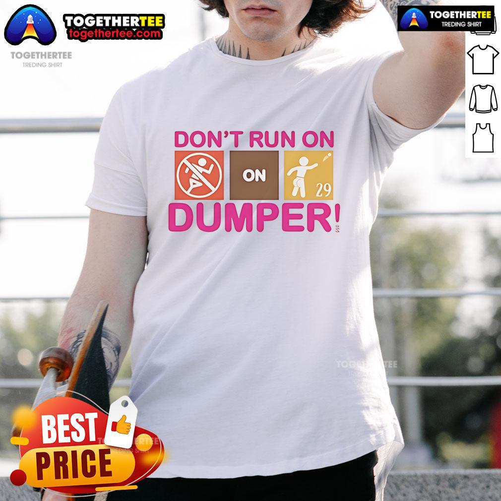 Official Cal Raleigh Seattle Mariners Don't Run On Dumper T-Shirt