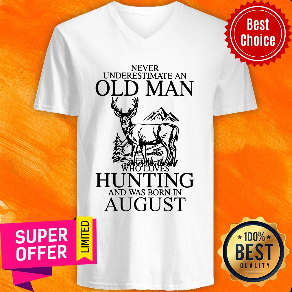 August Never Underestimate A Man Who Loves Hunting Shirt - Image 3