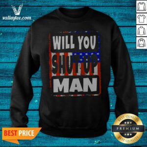Alternative view of Will You Shut Up Man Trump Biden Unisex 2020 Shirt