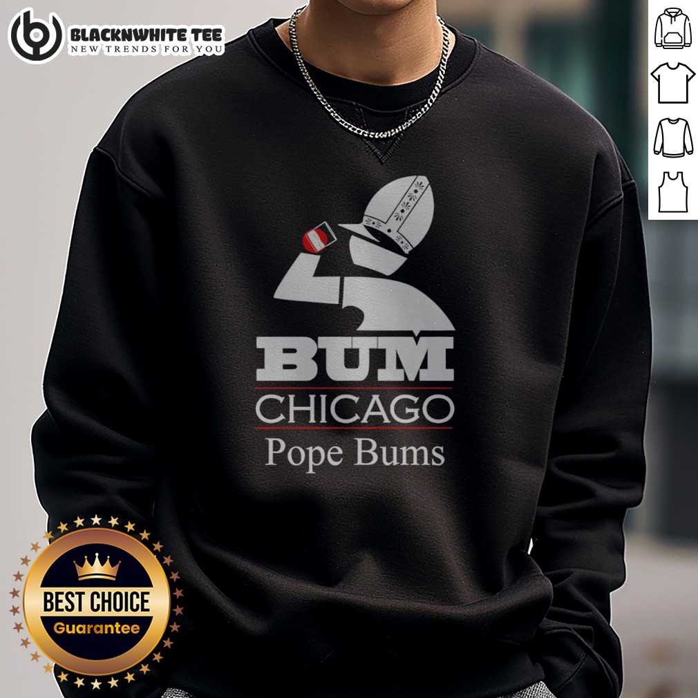 Hot Bum Chicago Pope Bums Logo Shirt - Image 4
