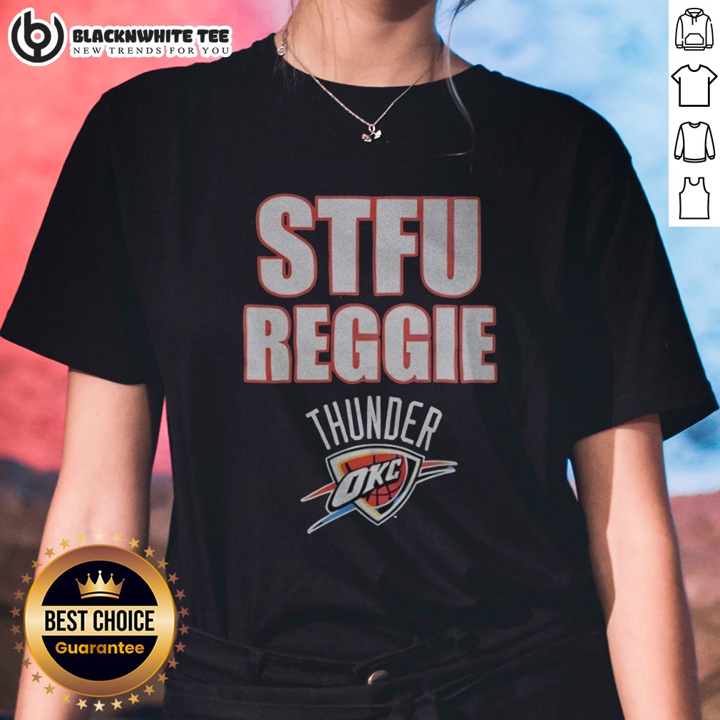 Top STFU Reggie Jackson Oklahoma City Thunder NBA Shirt - Image 3