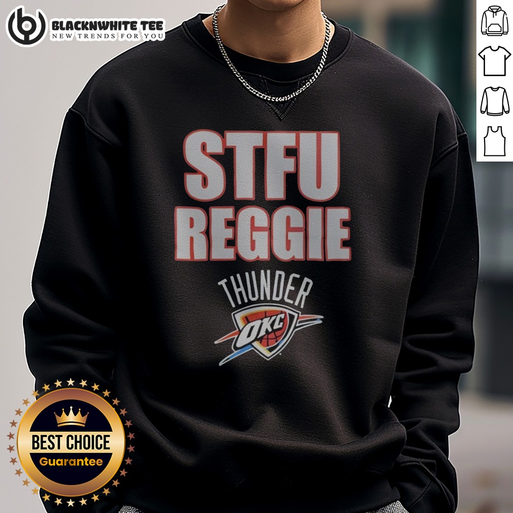 Top STFU Reggie Jackson Oklahoma City Thunder NBA Shirt - Image 4