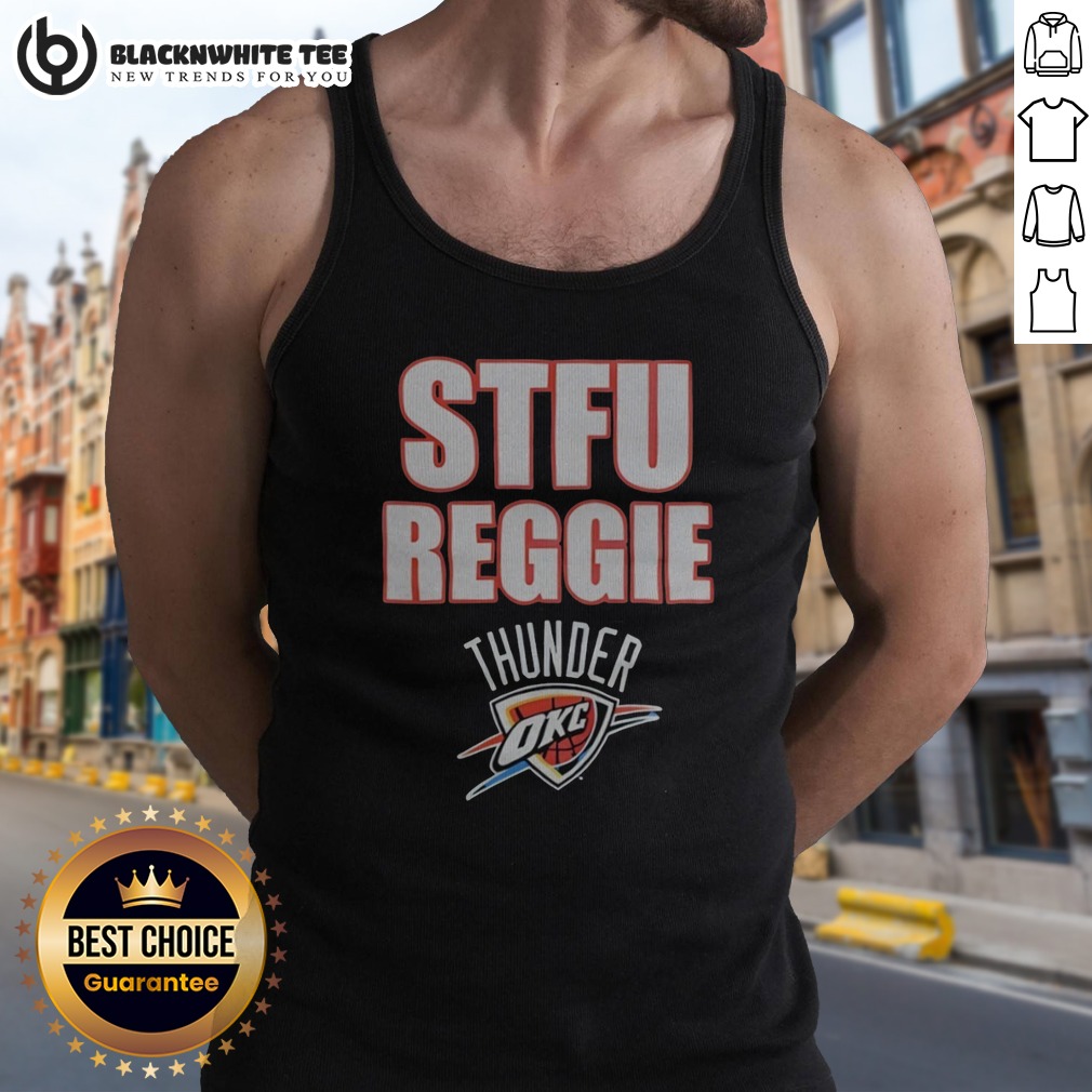 Top STFU Reggie Jackson Oklahoma City Thunder NBA Shirt - Image 5