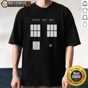Awesome Police Public Call Box The Tardis T-Shirt