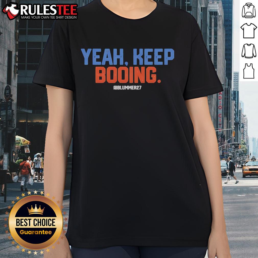 Official Yeah Keep Booing Blummer27 T-Shirt - Image 3