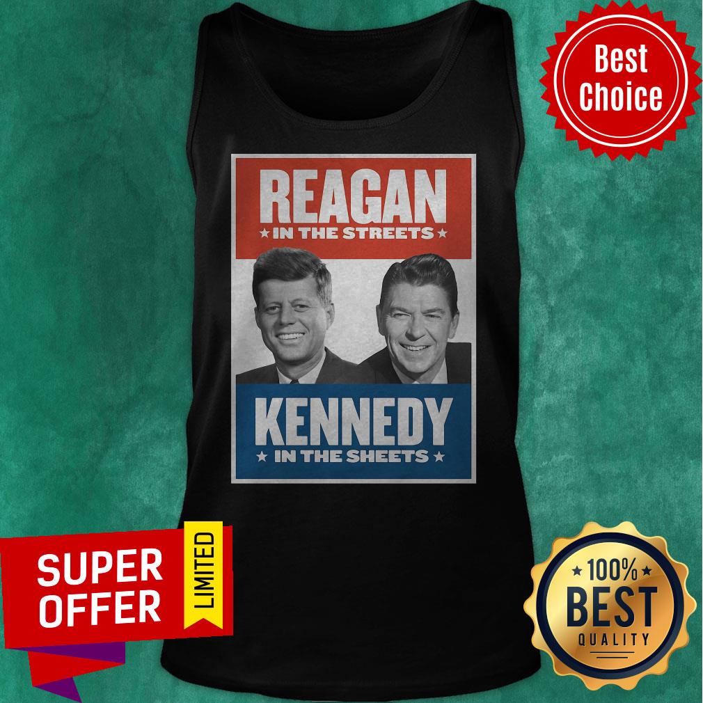 Premium Vintage Reagan In The Streets Kennedy In The Sheets Shirt - Image 5