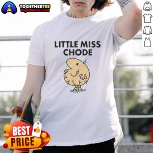 Hot Little Miss Chode T-Shirt
